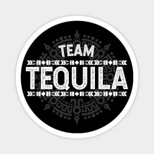 Team Tequila Magnet